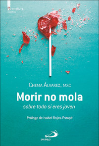 Morir no mola - Chema Álvarez - ebook