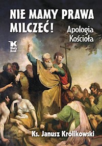 Nie mamy prawa milczeć! - Królikowski Janusz - książka