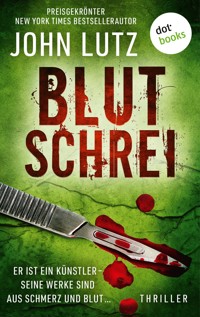 Blutschrei - John Lutz - ebook