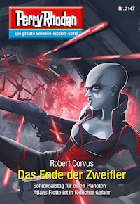 Perry Rhodan 3147: Das Ende der Zweifler -  Robert Corvus - ebook