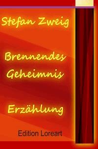 Brennendes Geheimnis - Stefan Zweig - ebook