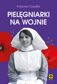 Pielęgniarki na wojnie - Francoise Coquillat - książka
