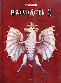 Prosiak Prosiacek X -  - książka