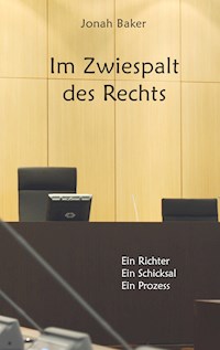 Im Zwiespalt des Rechts - Jonah Baker - ebook