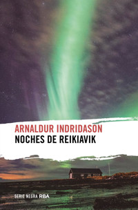 Noches de Reikiavik - Arnaldur Indridason - ebook