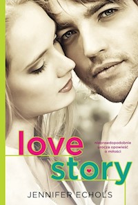 Love story - Jennifer Echols - książka