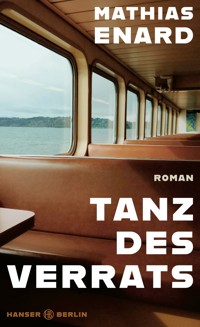 Tanz des Verrats - Mathias Enard - ebook