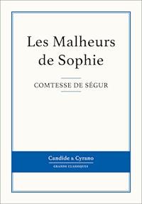 Les Malheurs de Sophie - Comtesse de Ségur - ebook