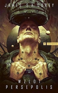 Expanse Tom 7 Wzlot Persepolis - James S.A. Corey - książka