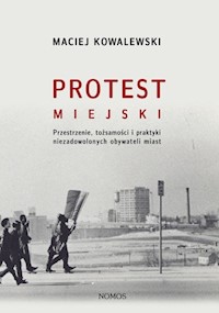 Protest miejski - Kowalewski Maciej - książka