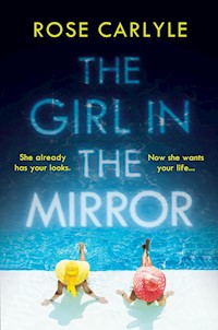 The Girl in the Mirror - Carlyle Rose - ebook