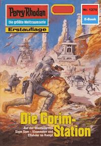 Perry Rhodan 1275: Die Gorim-Station - Peter Griese - ebook