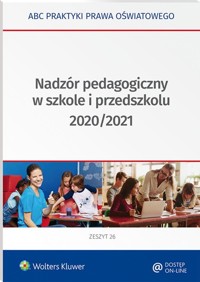 Nadzór pedagogiczny w szkole i przedszkolu 2020/2021 - Marciniak Lidia, Piotrowska-Albin Elżbieta - książka