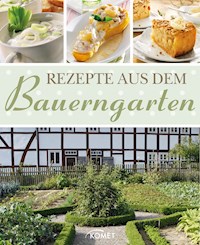 Rezepte aus dem Bauerngarten -  - ebook