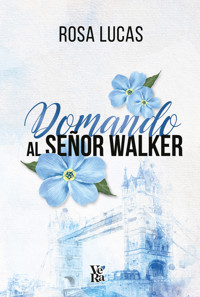 Domando al señor Walker - Rosa Lucas - ebook