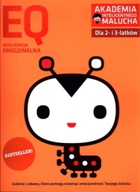 EQ: inteligencja emocjonalna dla 2-3 latków z poradami psychologa. -  - książka