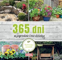 365 dni w ogrodzie i na działce -  - książka