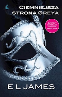 Ciemniejsza strona Greya - E L James - ebook + audiobook + książka