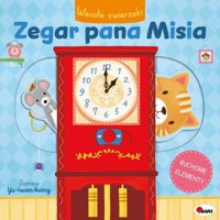 Zegar pana Misia. Wesołe zwierzaki - Natalia Kawałko-Dzikowska - książka