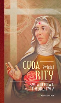 Cuda świętej Rity - Stokłosa Katarzyna - książka