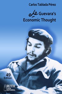 Che Guevara's Economic Thought - Carlos Tablada Pérez - ebook