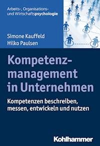 Kompetenzmanagement in Unternehmen - Simone Kauffeld - ebook