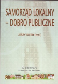 Samorząd lokalny a dobro publiczne -  - książka