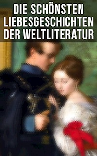 Die schönsten Liebesgeschichten der Weltliteratur - Jane Austen  - ebook