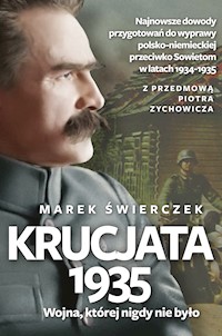 Krucjata 1935. Wojna, której nigdy nie było - Marek Świerczek - ebook