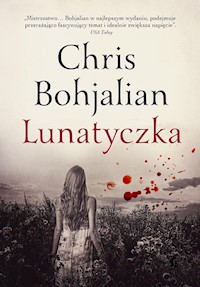 Lunatyczka - Chris Bohjalian - książka