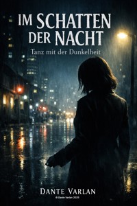 Im Schatten der Nacht - Dante Varlan - ebook