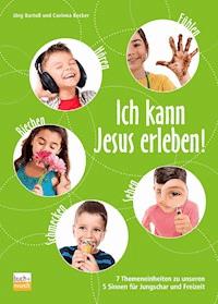 Ich kann Jesus erleben! - Jörg Bartoß - ebook