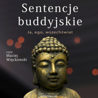 Sentencje buddyjskie. Ja, ego, wszechświat (tag: buddyzm, zen)  - Yuko Tsushima - audiobook