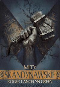Mity skandynawskie - Roger Lancelyn-Green - ebook + książka