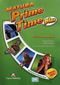 Matura Prime Time Plus Pre-intermediate Workbook - Evans Virginia, Dooley Jenny - książka
