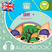 Love. The Adventures of Fenek - Dominika Gałka - audiobook