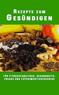 Rezepte zum Gesündigen - Matthias Ludwig - ebook