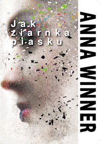 Jak ziarnka piasku - Winner Anna - książka