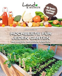 Hochbeete für jeden Garten - Axel Gutjahr - ebook