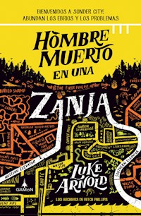 Hombre muerto en una zanja (versión española) - Luke Arnold - ebook