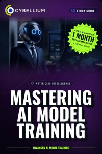 Mastering AI model training - Cybellium - ebook