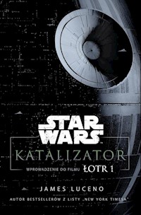 Star Wars Katalizator - James Luceno - książka