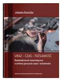 Uraz - Czas - Tożsamość - Kociuba Jolanta - książka