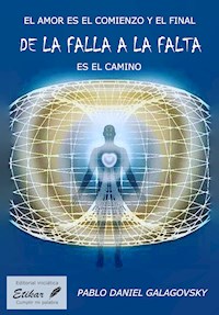 De la falla a la falta - Pablo Daniel Galagovsky - ebook
