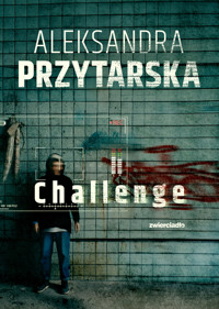 Challenge - Aleksandra Przytarska - ebook + audiobook
