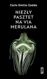 Niezły pasztet na via Merulana - Gadda Carlo Emilio - książka