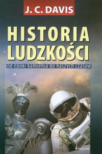Historia ludzkości. Od epoki kamienia do naszych czasów - James C. Davis - ebook