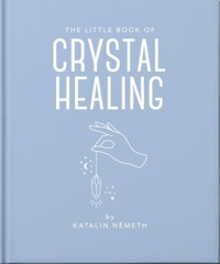 The Little Book of Crystal Healing - Nemeth Katalin - książka
