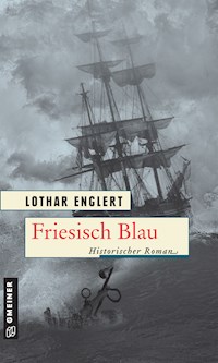 Friesisch Blau - Lothar Englert - ebook