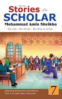 Stories of the Scholar Mohammad Amin Sheikho - Part Seven - Mohammad Amin Sheikho - darmowy ebook